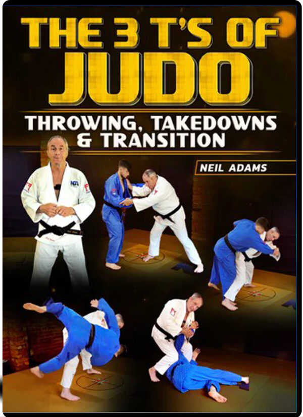 The 3 T's Of Judo By Neil Adams